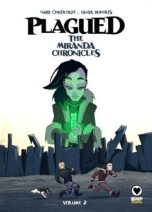 Plagued: The Miranda Chronicles Vol 2