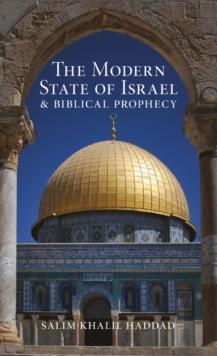 The Modern State of Israel and Biblical Prophecy