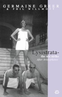 Lysistrata : The Sex Strike