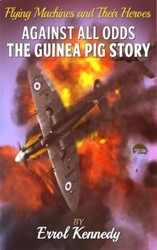 Against All Odds - The Guinea Pig Story