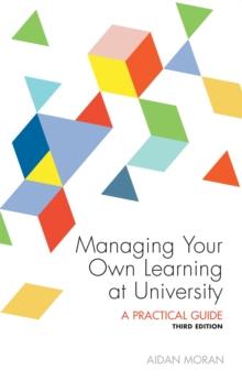 Managing Your Own Learning at University