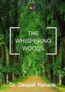 The Whispering Woods