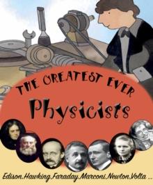 The Greatest Ever Physicists