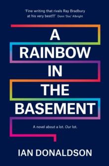 A Rainbow In The Basement