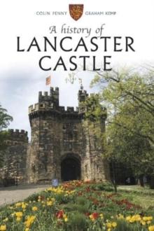 A History of Lancaster Castle