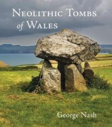 Neolithic Tombs of Wales