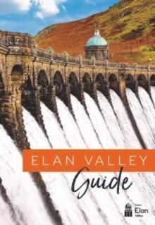 Elan Valley Guide