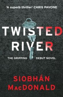 Twisted River: A gripping and unmissable psychological thriller