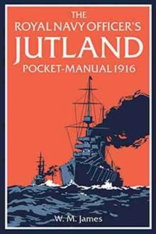 The Royal Navy Officers Jutland Pocket-Manual 1916