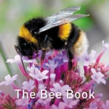 Nature Book Series, The: The Bee Book