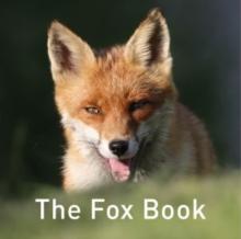 Nature Book Series, The: The Fox Book