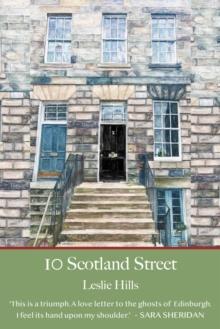 10 Scotland Street : With a foreword from Val McDermid