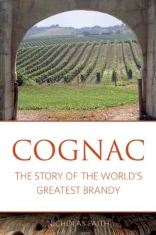 Cognac : The story of the world's greatest brandy