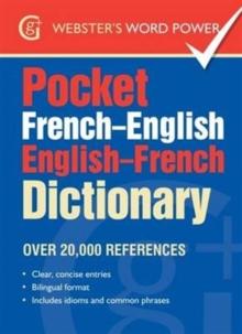 Pocket French-English English-French Dictionary : Over 20,000 References