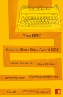 The BBC National Short Story Award 2016