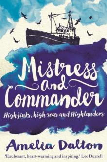 Mistress and Commander : High jinks, high seas and Highlanders