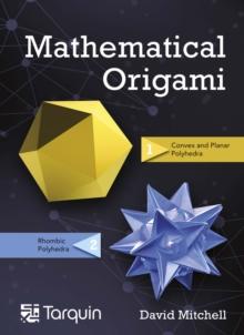 Mathematical Origami : Geometrical Shapes by Paper Folding