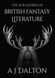 The Sub-genres of British Fantasy Literature