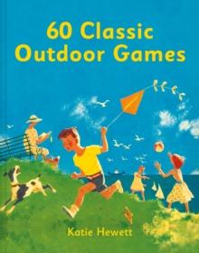 60 Classic Outdoor Games