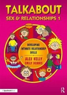 Talkabout Sex and Relationships 1 : A Programme to Develop Intimate Relationship Skills