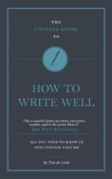 The Connell Guide To How to Write Well