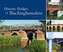 The Historic Bridges of Buckinghamshire