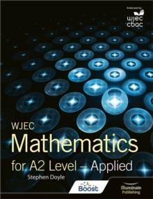 WJEC Mathematics for A2 Level: Applied