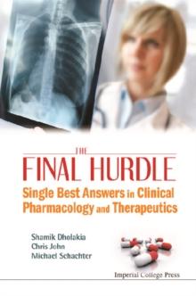 Final Hurdle, The: Single Best Answers In Clinical Pharmacology And Therapeutics