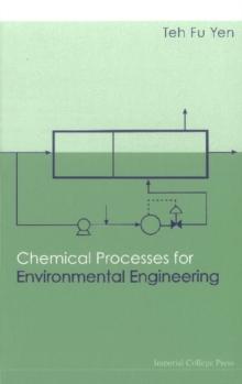 Chemical Processes For Environmental Engineering