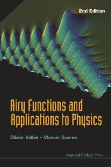 Airy Functions And Applications To Physics (2nd Edition)