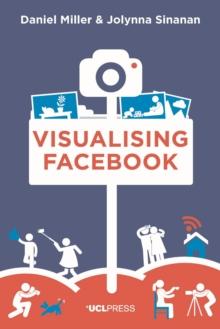 Visualising Facebook : A Comparative Perspective