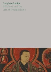 Milarepa and the Art of Discipleship I