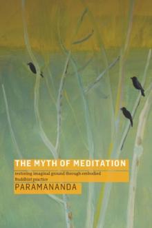 The Myth of Meditation