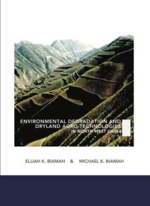 Environmental Degradation and Dryland Agro-Technologies in Northwest China