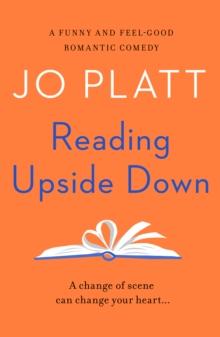 Reading Upside Down : A funny and feel-good romantic comedy