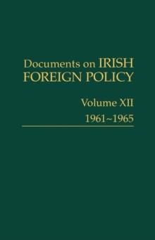 Documents on Irish Foreign Policy, v. 12: 1961-1965