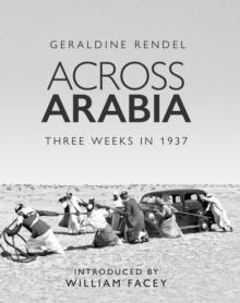 Across Arabia : Three Weeks in 1937