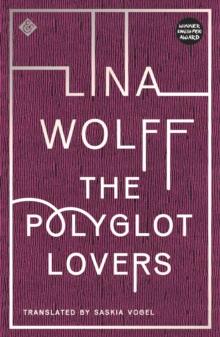 The Polyglot Lovers : Winner of the 2016 August Prize