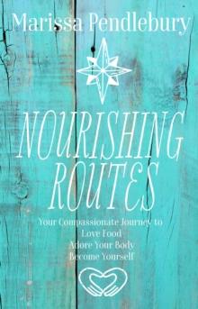 Nourishing Routes