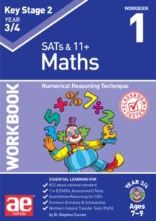 KS2 Maths Year 3/4 Workbook 1 : Numerical Reasoning Technique