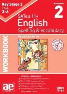 KS2 Spelling & Vocabulary Workbook 2 : Foundation Level