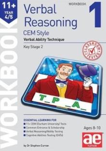 11+ Verbal Reasoning Year 4/5 CEM Style Workbook 1 : Verbal Ability Technique