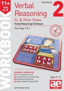 11+ Verbal Reasoning Year 5-7 GL & Other Styles Workbook 2 : Verbal Reasoning Technique