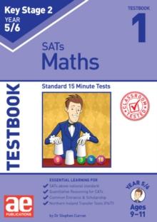 KS2 Maths Year 5/6 Testbook 1 : Standard 15 Minute Tests