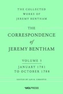 The Correspondence of Jeremy Bentham, Volume 3 : January 1781 to October 1788