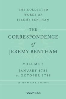 The Correspondence of Jeremy Bentham, Volume 3 : January 1781 to October 1788