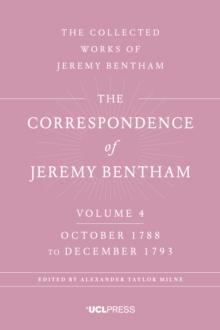 The Correspondence of Jeremy Bentham, Volume 4 : October 1788 to December 1793