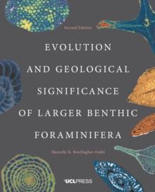 Evolution and Geological Significance of Larger Benthic Foraminifera