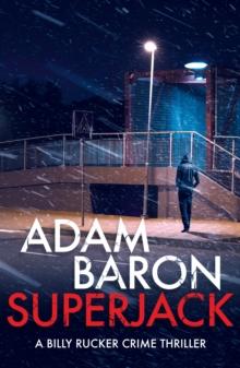 SuperJack : A totally gripping thriller with a twist you won't see coming