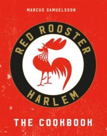 The Red Rooster Cookbook